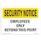 Signmission OSHA Security Sign, 10" Height, 14" Width, Employees Only Beyond This Point, Landscape OS-SN-D-1014-L-11535 - alternate 1